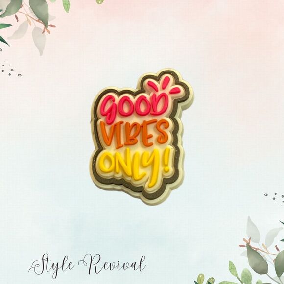 🚨 5/$10! Croc Shoe Charms Jibbitz - “GOOD VIBES ONLY!” Positive Vibes Charm - Picture 3 of 3
